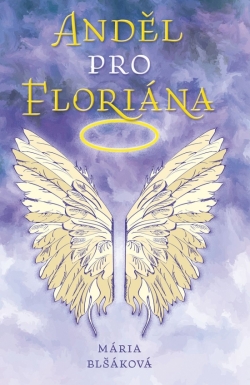 Obrázok - Anděl pro Floriána