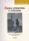 Kniha - Česká literatura v Chicagu