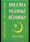Kniha - Dilema Islámské rétoriky