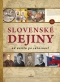 Kniha - Slovenské dejiny od úsvitu po súčasnosť