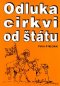 Kniha - Odluka cirkvi od štátu