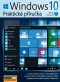 Kniha - Windows 10 - Praktická příručka