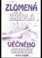 Kniha - Zlomená křídla věčného cizince