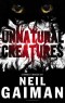 Kniha - Unnatural Creatures