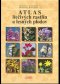 Kniha - Atlas liečivých rastlín a lesných plodov