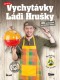 Kniha - Vychytávky Ládi Hrušky