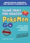 Kniha - Tajné triky pre hráčov Pokémon GO