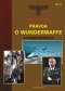 Kniha - Pravda o Wunderwaffe, 2.díl