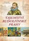 Kniha - Tajemství rudolfínské Prahy