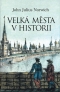 Kniha - Velká města v historii