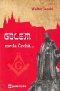 Kniha - Golem metla Čechů