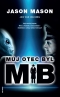 Kniha - Můj otec byl MIB