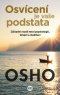 Kniha - Osvícení je vaše podstata