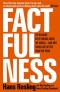 Kniha - Factfulness : Ten Reasons Were Wrong Ab