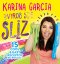 Kniha - Karina Garcia - Vyrob si sliz