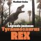 Kniha - Legenda jménem Tyrannosaurus rex
