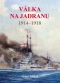 Kniha - Válka na Jadranu 1914-1918