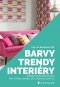 Kniha - Barvy, trendy, interiéry