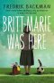 Kniha - Britt-Marie Was Here