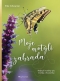 Kniha - Moje motýlí zahrada - Nejlepší rostliny