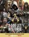 Kniha - Assassins Creed  2 500 let historie