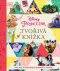 Kniha - Disney Princezna - Tvořivá knížka