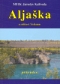 Kniha - Aljaška a oblast Yukonu