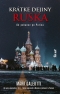 Kniha - Krátke dejiny Ruska: Od pohanov k Putinovi
