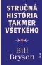 Kniha - Stručná história takmer všetkého