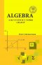 Kniha - Algebra a jej využitie v teórii grafov