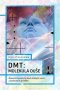 Kniha - DMT: molekula duše