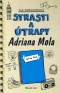 Kniha - Strasti a útrapy Adriana Mola, 3. vyd.