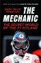Kniha - Mechanic : The Secret World of the F1 Pitlane