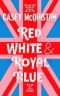 Kniha - Red, White & Royal Blue