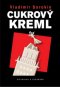 Kniha - Cukrový Kreml