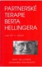 Kniha - Partnerské terapie Berta Hellingera