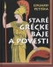 Kniha - Staré grécke báje a povesti