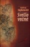 Kniha - Svetlo večné (3. časť trilógie)