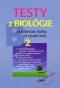 Kniha - Testy z biológie na prijímacie skúšky na vysoké školy 2