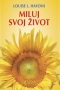 Kniha - Miluj svoj život