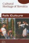 Kniha - Folk Culture - Cultural Heritage of Slovakia